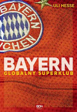 ebook Bayern. Globalny superklub