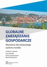 ebook Globalne zarządzanie gospodarcze. Wyzwania dla światowego systemu handlu - Anna Wróbel,Marek Rewizorski,Karina Jędrzejowska
