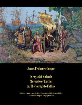 ebook Krzysztof Kolumb. Mercedes of Castile: or, The Voyage to Cathay