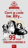 ebook Cierń w czole św. Rity... i 99 innych pobożnych inspiracji - Henryk Bejda