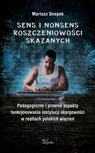 ebook Sens i nonsens roszczeniowości skazanych - Mariusz Snopek