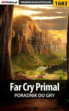 ebook Far Cry Primal - poradnik do gry