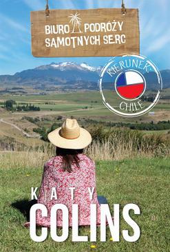 ebook Biuro Podróży Samotnych Serc Kierunek: Chile