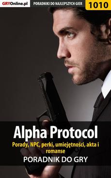 ebook Alpha Protocol - porady, NPC, perki, umiejętności, akta, romanse