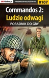 ebook Commandos 2: Ludzie odwagi - poradnik do gry - Karol "Terf Caednom" Papała