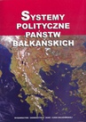 ebook Systemy polityczne państw bałkańskich - 