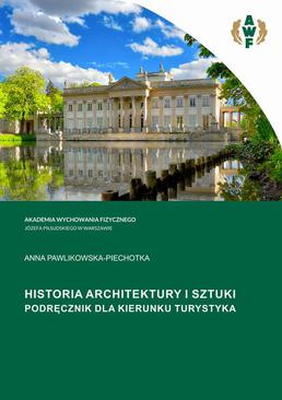 ebook HISTORIA ARCHITEKTURY I SZTUKI. PODRĘCZNIK DLA KIERUNKU TURYSTYKA