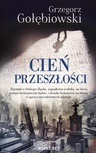 ebook Cień przeszłości - Grzegorz Gołębiowski