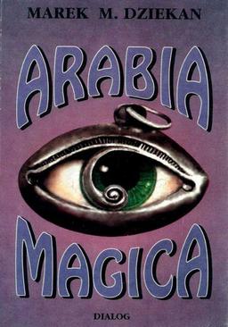 ebook Arabia magica. Wiedza tajemna u Arabów przed islamem