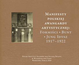 ebook Manifesty polskiej awangardy artystycznej: Formiści – Bunt – Jung Idysz 1917–1922