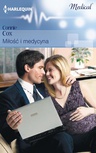ebook Miłość i medycyna - Connie Cox
