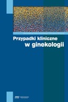 ebook Przypadki kliniczne w ginekologii - Mirosław Wielgoś,Paweł Kamiński