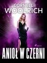 ebook Anioł w czerni - Cornell Woolrich