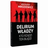 ebook Delirium władzy - Krzysztof Mroziewicz