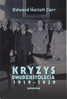 ebook Kryzys dwudziestolecia 1919-1939. - Edward Hallett Carr,Edward Hallet Carr