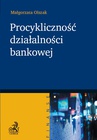 ebook Procykliczność działalności bankowej - Malgorzata Olszak