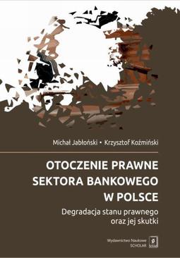 ebook Otoczenie prawne sektora bankowego w Polsce