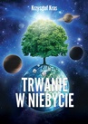 ebook Trwanie w Niebycie - Krzysztof Kras