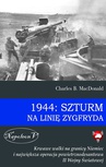 ebook 1944: Szturm na linię Zygfryda - Charles MacDonald