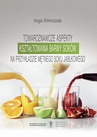 ebook Towaroznawcze aspekty kształtowania barwy soków na przykładzie mętnego soku jabłkowego - Inga Klimczak