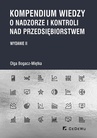 ebook Kompendium wiedzy o nadzorze i kontroli nad przedsiębiorstwem (wyd. II) - Olga Bogacz-Miętka