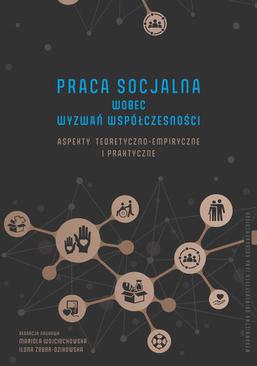 ebook Praca socjalna wobec wyzwań współczesności. Aspekty teoretyczno-empiryczne i praktyczne