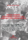 ebook Kształtowanie odporności radiacyjnej kompozytów cementowych - Aldona Łowińska-Kluge