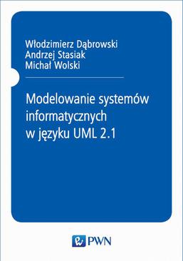 ebook Modelowanie systemów informatycznych w języku UML 2.1