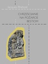 ebook Chrześcijanie na pożarcie bestiom - Jacques Rhétoré