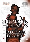 ebook Sherlock Holmes i dręczące duchy - Bonnie Macbird