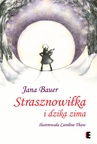 ebook Strasznowiłka i dzika zima - Jana Bauer
