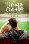 ebook Druga szansa - Agnieszka Kulig
