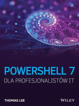 ebook PowerShell 7 dla Profesjonalistów IT