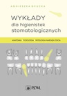 ebook Wykłady dla higienistek stomatologicznych - Agnieszka Gruca,Agnieszka Grucka