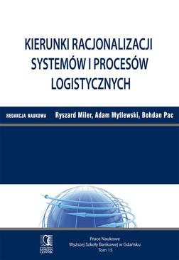 ebook Kierunki racjonalizacji systemów i procesów logistycznych. Tom 15