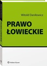ebook Prawo łowieckie - Witold Daniłowicz