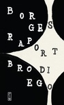 ebook Raport Brodiego - Jorge Luis Borges