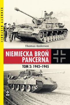 ebook Nie­miec­ka broń pan­cer­na. Tom 2: 1942–1945