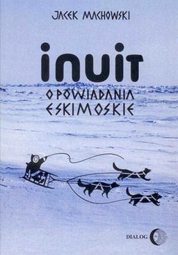 ebook Inuit. Opowiadania eskimoskie
