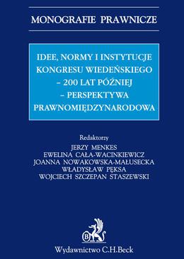 ebook Idee normy i instytucje Kongresu Wiedeńskiego - 200 lat później - perspektywa międzynarodowa