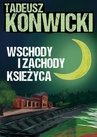 ebook Wschody i zachody księżyca - Tadeusz Konwicki