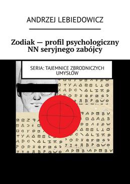 ebook Zodiak — profil psychologiczny NN seryjnego zabójcy