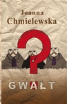 ebook Gwałt - Joanna Chmielewska