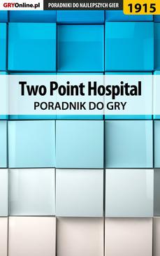 ebook Two Point Hospital - poradnik do gry