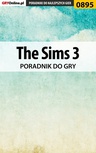 ebook The Sims 3 -  poradnik do gry - Maciej "Psycho Mantis" Stępnikowski