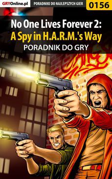 ebook No One Lives Forever 2: A Spy in H.A.R.M.'s Way - poradnik do gry