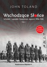 ebook Wschodzące Słońce. Schyłek i upadek Cesarstwa Japonii 1936-1945. Tom I - John Toland