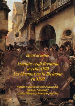 ebook Szuanie, czyli Bretania w roku 1799. Les Chouans ou la Bretagne en 1799