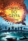 ebook Powrót do Gryfa (Drużyna do zadań specjalnych 4) - Marcin Mortka