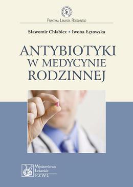 ebook Antybiotyki w medycynie rodzinnej